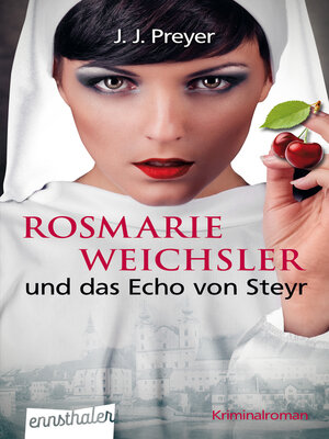 cover image of Rosmarie Weichsler und das Echo von Steyr